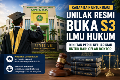 unilak-resmi-buka-s3-hukum-siapkan-doktor-berkualitas-untuk-kemajuan-riau